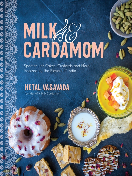Title details for Milk & Cardamom by Hetal Vasavada - Available